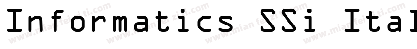 Informatics SSi Italic字体转换